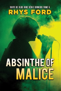 Absinthe Of Malice (français)