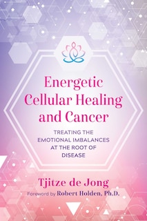 Couverture_Energetic Cellular Healing And Cancer