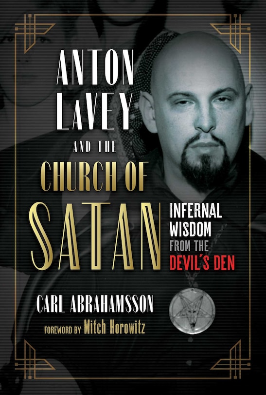 Front cover_Anton Lavey And The Church Of Satan