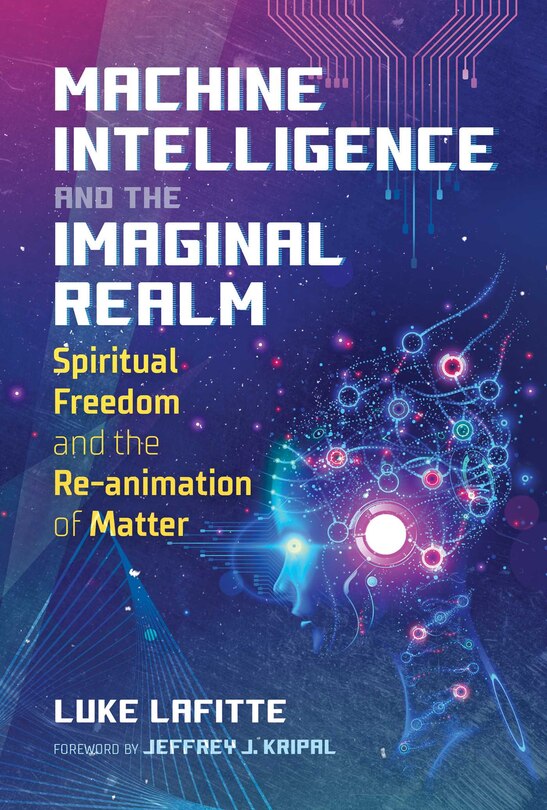 Front cover_Machine Intelligence And The Imaginal Realm