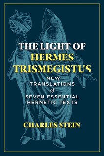 Front cover_The Light of Hermes Trismegistus