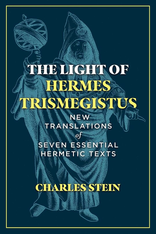 Front cover_The Light of Hermes Trismegistus