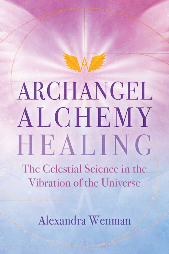 Front cover_Archangel Alchemy Healing