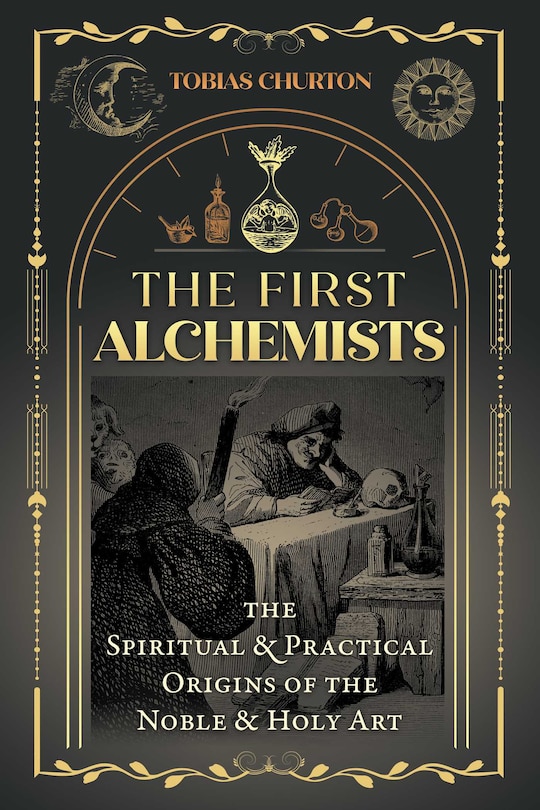 Front cover_The First Alchemists