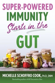 Front cover_Super-Powered Immunity Starts in the Gut