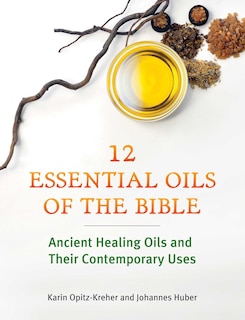 Couverture_Twelve Essential Oils of the Bible