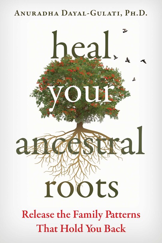 Front cover_Heal Your Ancestral Roots