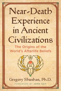 Front cover_Near-Death Experience in Ancient Civilizations