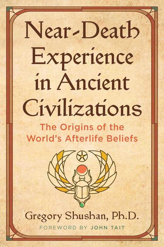 Front cover_Near-Death Experience in Ancient Civilizations
