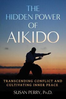 Front cover_The Hidden Power of Aikido