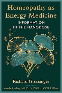 Front cover_Homeopathy as Energy Medicine