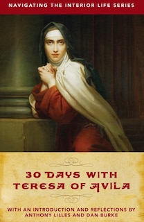Front cover_30 Days with Teresa of Avila