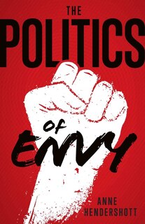 Front cover_The Politics of Envy
