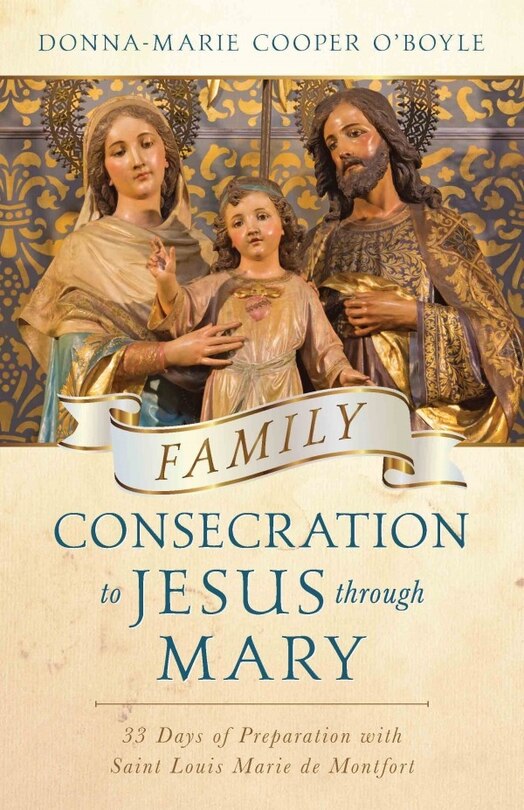 Front cover_Family Consecration to Jesus Through Mary