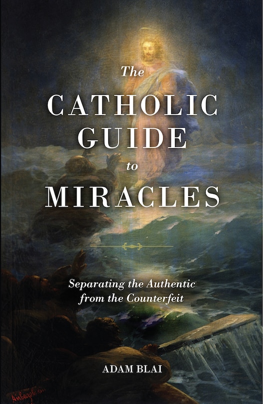 Couverture_The Catholic Guide to Miracles