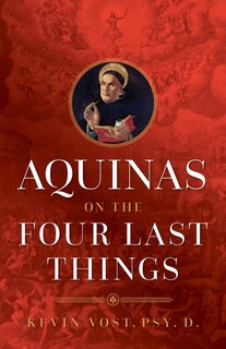 Front cover_Aquinas on the Four Last Things