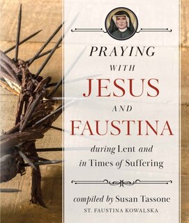 Front cover_Praying with Jesus and Faustina During Lent