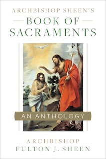 Couverture_Archbishop Sheen's Book of Sacraments
