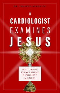 Front cover_A Cardiologist Examines Jesus