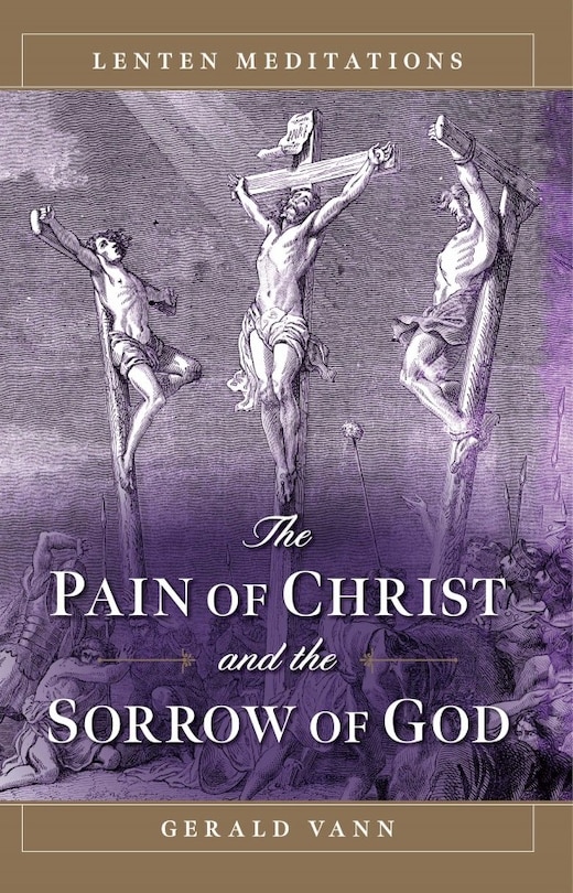 Front cover_The Pain of Christ and the Sorrow of God