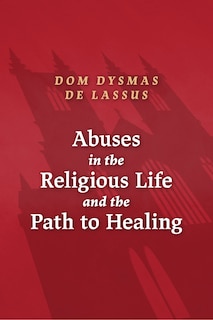 Front cover_Abuses in the Religious Life and the Path to Healing