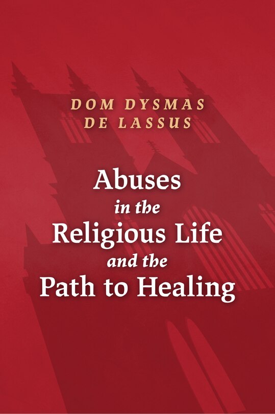 Front cover_Abuses in the Religious Life and the Path to Healing