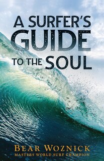Front cover_A Surfer's Guide to the Soul
