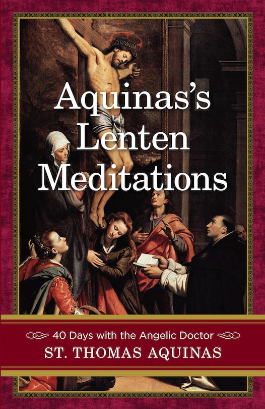 Front cover_Aquinas's Lenten Meditations
