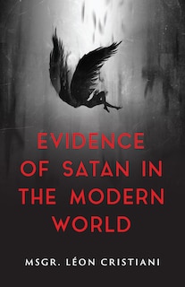 Front cover_The Evidence of Satan in the Modern World