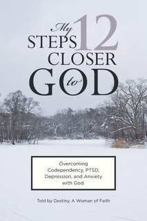 Front cover_My 12 Steps Closer to God