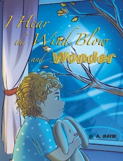 Couverture_I Hear the Wind Blow and Wonder