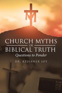 Front cover_Church Myths or Biblical Truth