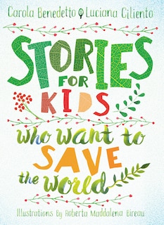 Couverture_Stories For Kids Who Want To Save The World