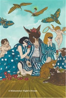 Couverture_William Shakespeare × Marcel Dzama: A Midsummer Night's Dream