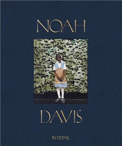 Front cover_Noah Davis: In Detail
