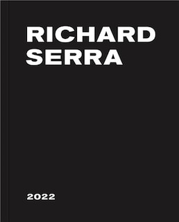 Couverture_Richard Serra: 2022