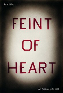 Front cover_Feint of Heart: Art Writings