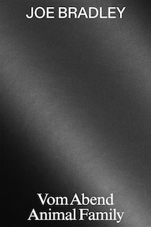 Couverture_Joe Bradley: Vom Abend/Animal Family