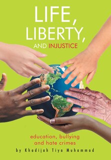 Front cover_Life, Liberty, and Injustice