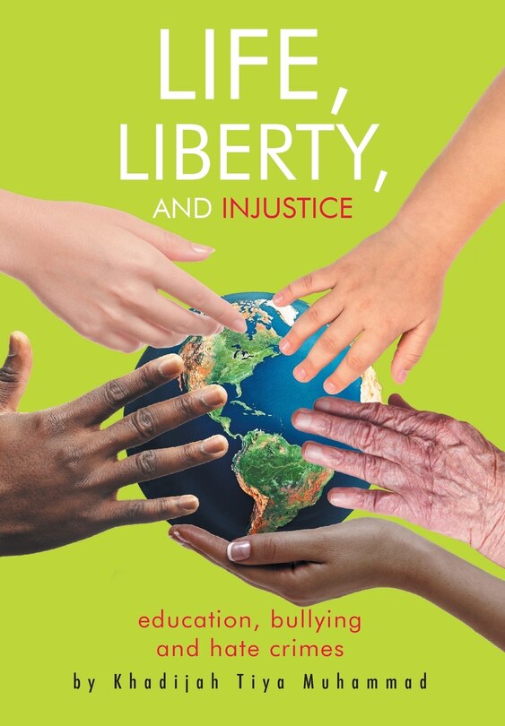Front cover_Life, Liberty, and Injustice