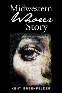 Front cover_Midwestern Whorer Story