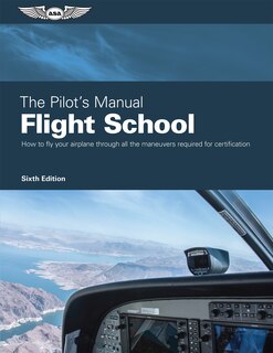 Front cover_The Pilot's Manual: Flight School