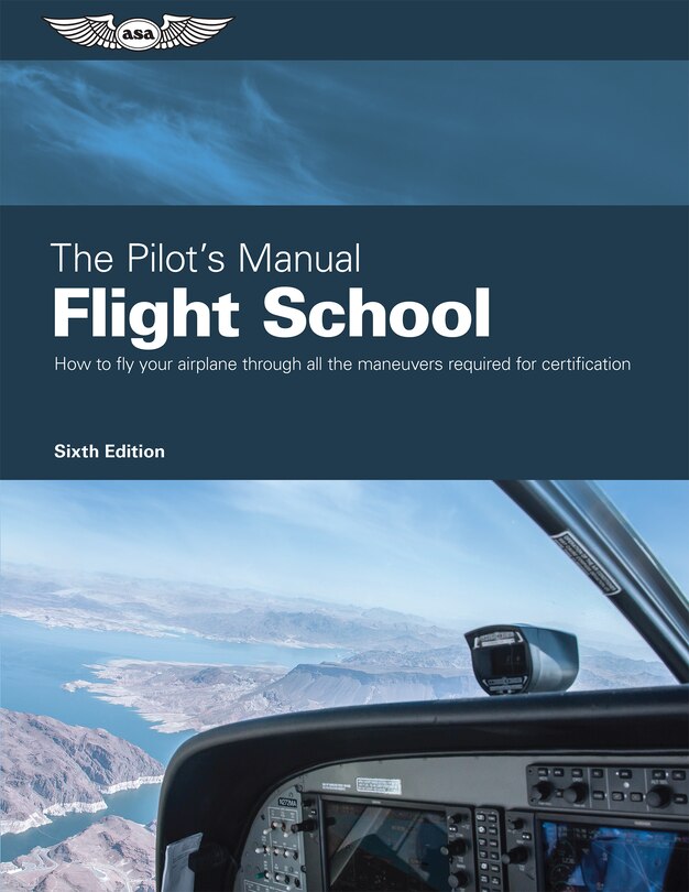 Front cover_The Pilot's Manual: Flight School