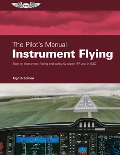 Front cover_The Pilot's Manual: Instrument Flying