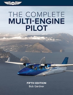 Front cover_The Complete Multi-Engine Pilot