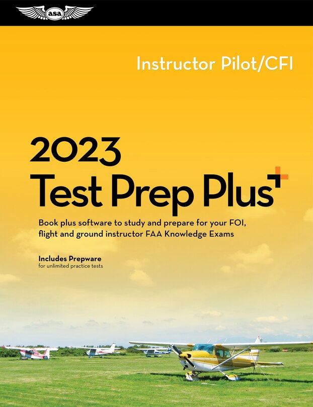 Front cover_2023 Instructor Pilot/CFI Test Prep Plus