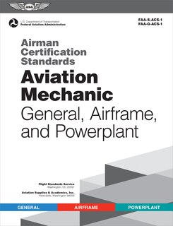 Front cover_Airman Certification Standards: Aviation Mechanic General, Airframe, and Powerplant (2025)