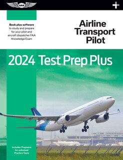 Couverture_2024 Airline Transport Pilot Test Prep Plus