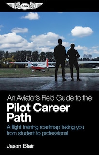 Couverture_An Aviator's Field Guide to the Pilot Career Path