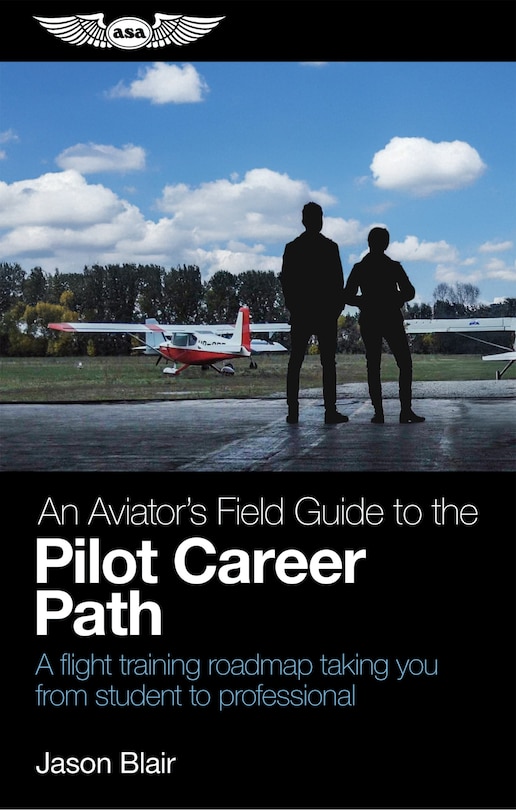 Couverture_An Aviator's Field Guide to the Pilot Career Path